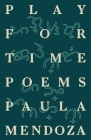 Play for Time: Poems Cover Image