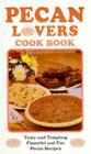 Pecan Lovers Cookbook By Mark Blazek Cover Image