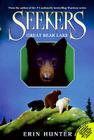 Seekers #2: Great Bear Lake By Erin Hunter Cover Image