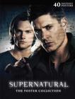 Supernatural: The Poster Collection: 40 Removable Posters (Insights Poster Collections) By Insight Editions (Created by) Cover Image