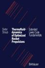 Thermofluiddynamics of Optimized Rocket Propulsions: Extended Lewis Code Fundamentals Cover Image