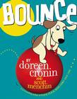 Bounce By Doreen Cronin, Scott Menchin (Illustrator) Cover Image