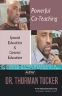 Powerful Co-Teaching: Special Education & General Education Cover Image
