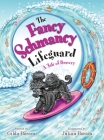 The Fancy Schmancy Lifeguard: A Tale of Bravery By Gilda Boram Cover Image