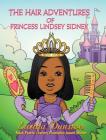 The Hair Adventures of Princess Lindsey Sidney Cover Image