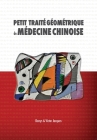 Petit Traité Géométrique de Médecine Chinoise Cover Image