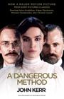 A Dangerous Method: The Story of Jung, Freud, and Sabina Spielrein Cover Image