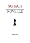 Schachnovelle By Stefan Zweig Cover Image