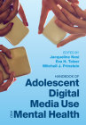 Handbook of Adolescent Digital Media Use and Mental Health By Jacqueline Nesi (Editor), Eva H. Telzer (Editor), Mitchell J. Prinstein (Editor) Cover Image