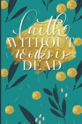 Faith Without Works is Dead Cover Image