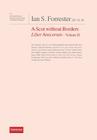 IAN S. FORRESTER QC LL.D. A Scot without Borders Liber Amicorum - Volume II By David Edward (Editor), Jacquelyn MacLennan (Editor), Assimakis Komninos (Editor) Cover Image
