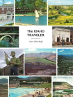 The Idaho Traveler By Alan Minskoff Cover Image