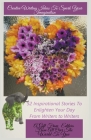 Creative Writing Ideas To Spark Your Imagination By Gabriella Kőrösi, Preeti Singh, Lorena Avila Jaimes Cover Image