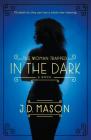 The Woman Trapped in the Dark: A Novel (Blink, Texas Trilogy #3) Cover Image