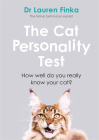The Cat Personality Test: How well do you really know your cat? By Lauren Finka Cover Image
