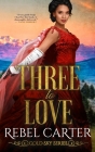 Three To Love Cover Image