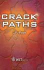Crack Paths (Advances in Damage Mechanics #2) By L. P. Pook, I. P. Pook Cover Image