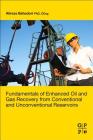 Fundamentals of Enhanced Oil and Gas Recovery from Conventional and Unconventional Reservoirs By Alireza Bahadori Cover Image