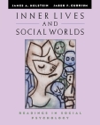 Inner Lives and Social Worlds: Readings in Social Psychology Cover Image