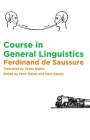 Course in General Linguistics By Ferdinand De Saussure, Wade Baskin (Translator), Perry Meisel (Editor) Cover Image