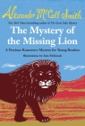 The Mystery of the Missing Lion (Precious Ramotswe Mysteries for Young Readers #3) By Alexander McCall Smith Cover Image