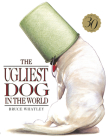 The Ugliest Dog in the World (Picture Bluegum) By Bruce Whatley Cover Image