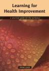 Learning for Health Improvement: Pt. 1, Experiences of Providing and Receiving Care Cover Image