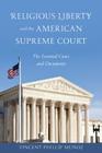 Religious Liberty and the American Supreme Court: The Essential Cases and Documents Cover Image