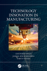 Technology Innovation in Manufacturing By Davinder Singh, Jaimal Singh Khamba, Tarun Nanda Cover Image