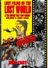 Lost Films of the Lost World & the Movies That Time Forgot: Volume I: 1905-1965 By John Lemay, Neil Riebe (Contribution by), Mike Bogue (Contribution by) Cover Image