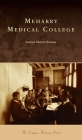 Meharry Medical College (Campus History) By Sandra Martin Parham Cover Image