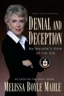 Denial and Deception: An Insider's View of the CIA By Melissa Boyle Mahle Cover Image