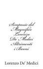 Simposio del Magnifico Lorenzo De' Medici Altrimenti i Beoni By Lorenzo De' Medici Cover Image