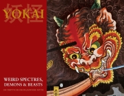 Yokai (Weird Spectres, Demons & Beasts): 100 Triptychs From Japanese Myth Cover Image