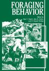 Foraging Behavior By A. C. Kamil (Editor), J. R. Krebs (Editor), H. R. Pulliam (Editor) Cover Image
