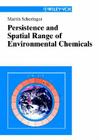 Persistence and Spatial Range of Environmental Chemicals: New Ethical and Scientific Concepts for Risk Assessment Cover Image