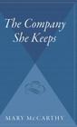The Company She Keeps By Mary McCarthy Cover Image