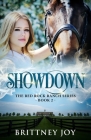 Showdown (Red Rock Ranch, book 2) By Brittney Joy Cover Image