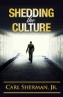 Shedding the Culture Cover Image