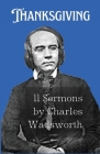 Thanksgiving: 11 Sermons by Charles Wadsworth Cover Image