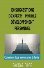 800 Suggestions D'Experts pour le Développement Personnel Cover Image