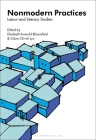 Nonmodern Practices: LaTour and Literary Studies By Elisabeth Arnould-Bloomfield (Editor), Claire Chi-Ah Lyu (Editor) Cover Image