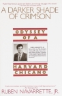 A Darker Shade of Crimson: Odyssey of a Harvard Chicano By Ruben Navarrette, Jr. Cover Image