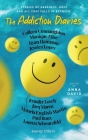 The Addiction Diaries By Anna David Cover Image