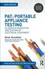 Pat: Portable Appliance Testing: In-Service Inspection and Testing of Electrical Equipment By Brian Scaddan Cover Image