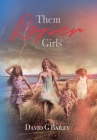 Them Roper Girls By David G. Bailey Cover Image