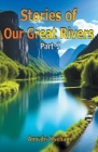 Stories of Our Great Rivers Part-2 Cover Image