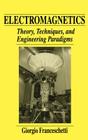 Electromagnetics: Theory, Techniques, and Engineering Paradigms (Language of Science) By Giorgio Franceschetti Cover Image