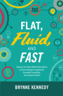 Flat, Fluid, and Fast: Harness the Talent Mobility Revolution to Drive Employee Engagement, Accelerate Innovation, and Unleash Growth Cover Image