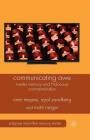 Communicating Awe: Media Memory and Holocaust Commemoration (Palgrave MacMillan Memory Studies) By O. Meyers, M. Neiger, E. Zandberg Cover Image